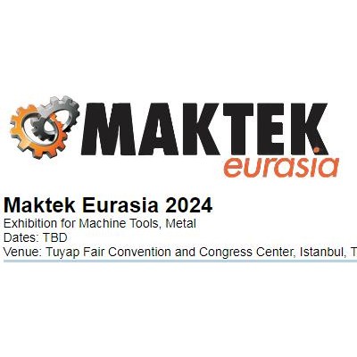 2024年土耳其国际机床及金属加工技术展览会